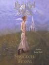 Springwater Wedding (MP3): Springwater Seasons Series, Book 7